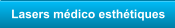 Lasers médico esthétiques