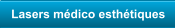 Lasers médico esthétiques