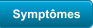 Symptômes