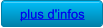 plus d'infos plus d'infos