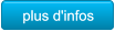 plus d'infos plus d'infos