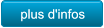 plus d'infos plus d'infos